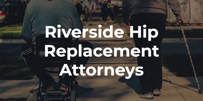 riverside hip replacement issues