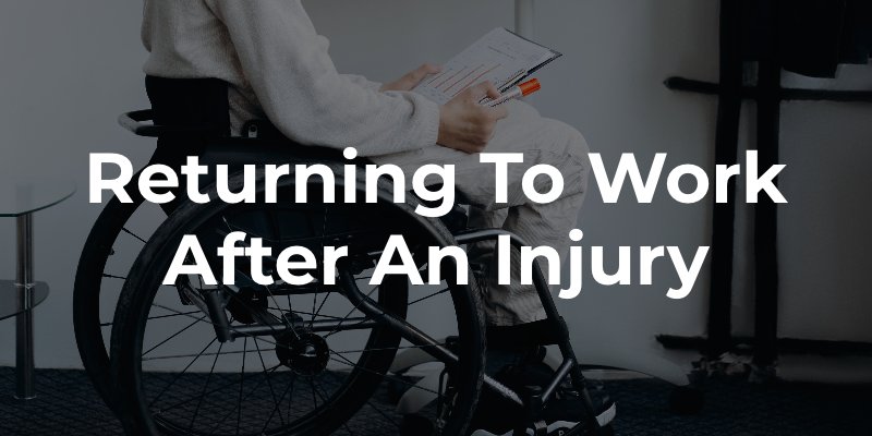 Returning to Work After an Injury