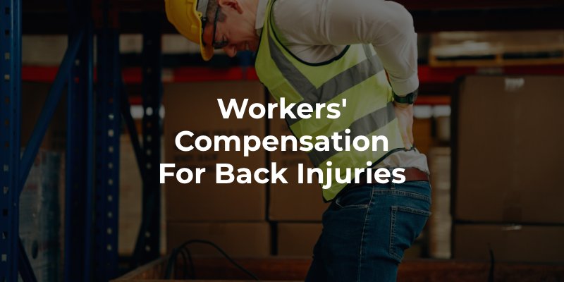 Workers' Compensation for Back Injuries