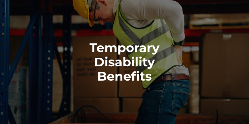 Temporary Disability Benefits